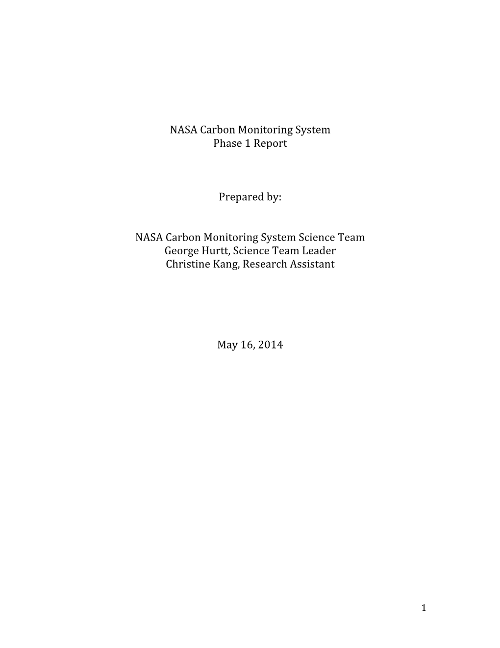 NASA Carbon Monitoring System Phase 1 Report Prepared By: NASA Carbon Monitoring