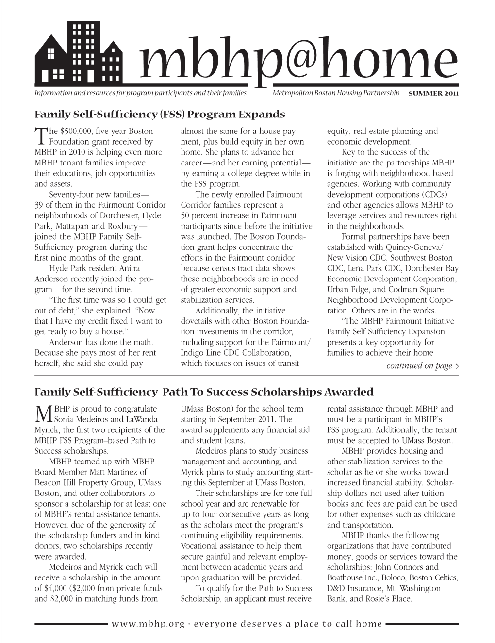 Family Self-Sufficiency Program Expands(Continued from Cover) NON-PROFIT Ownership, Higher Education and Become an FSS Success Story! U.S