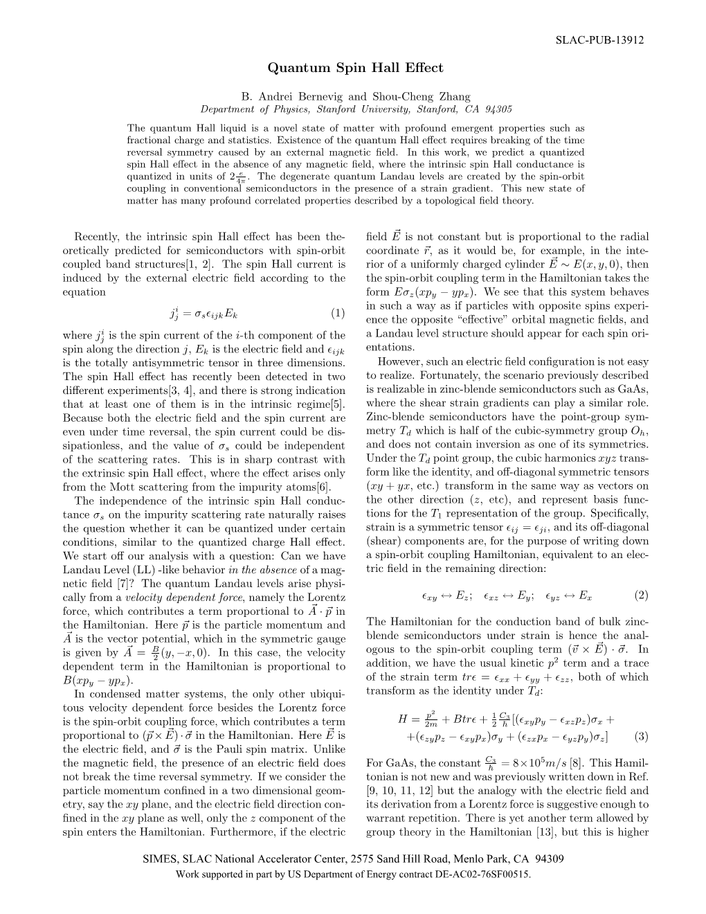 Quantum Spin Hall Effect