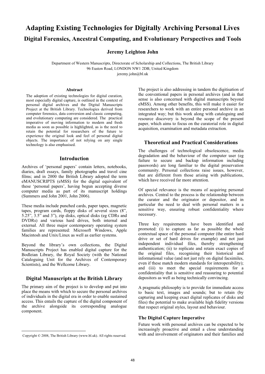 Adapting Existing Technologies for Digitally Archiving Personal Lives Digital Forensics, Ancestral Computing, and Evolutionary Perspectives and Tools