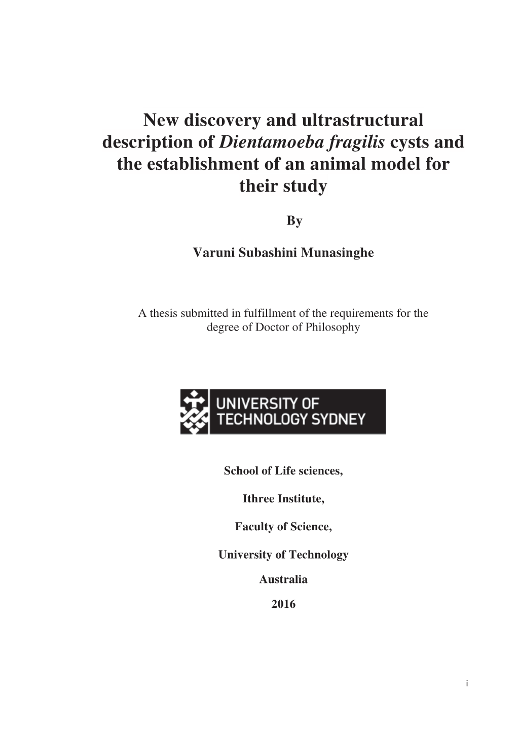 Dientamoeba Fragilis Cysts and the Establishment of an Animal Model for Their Study