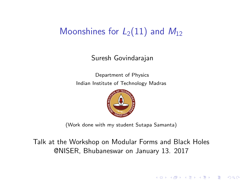 Moonshines for L2(11) and M12