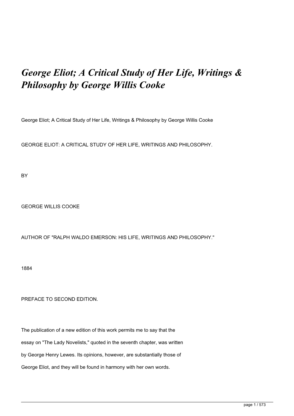 George Eliot; a Critical Study of Her Life, Writings &Amp