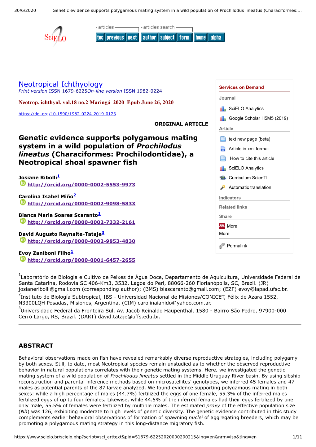 Neotropical Ichthyology Services on Demand Print Version ISSN 1679-6225On-Line Version ISSN 1982-0224 Journal Neotrop