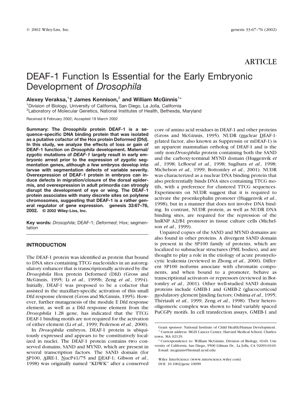 DEAF-1 Function Is Essential for the Early Embryonic Development Of