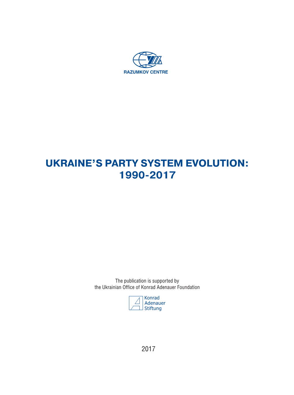 Ukraine's Party System Evolution: 1990-2017