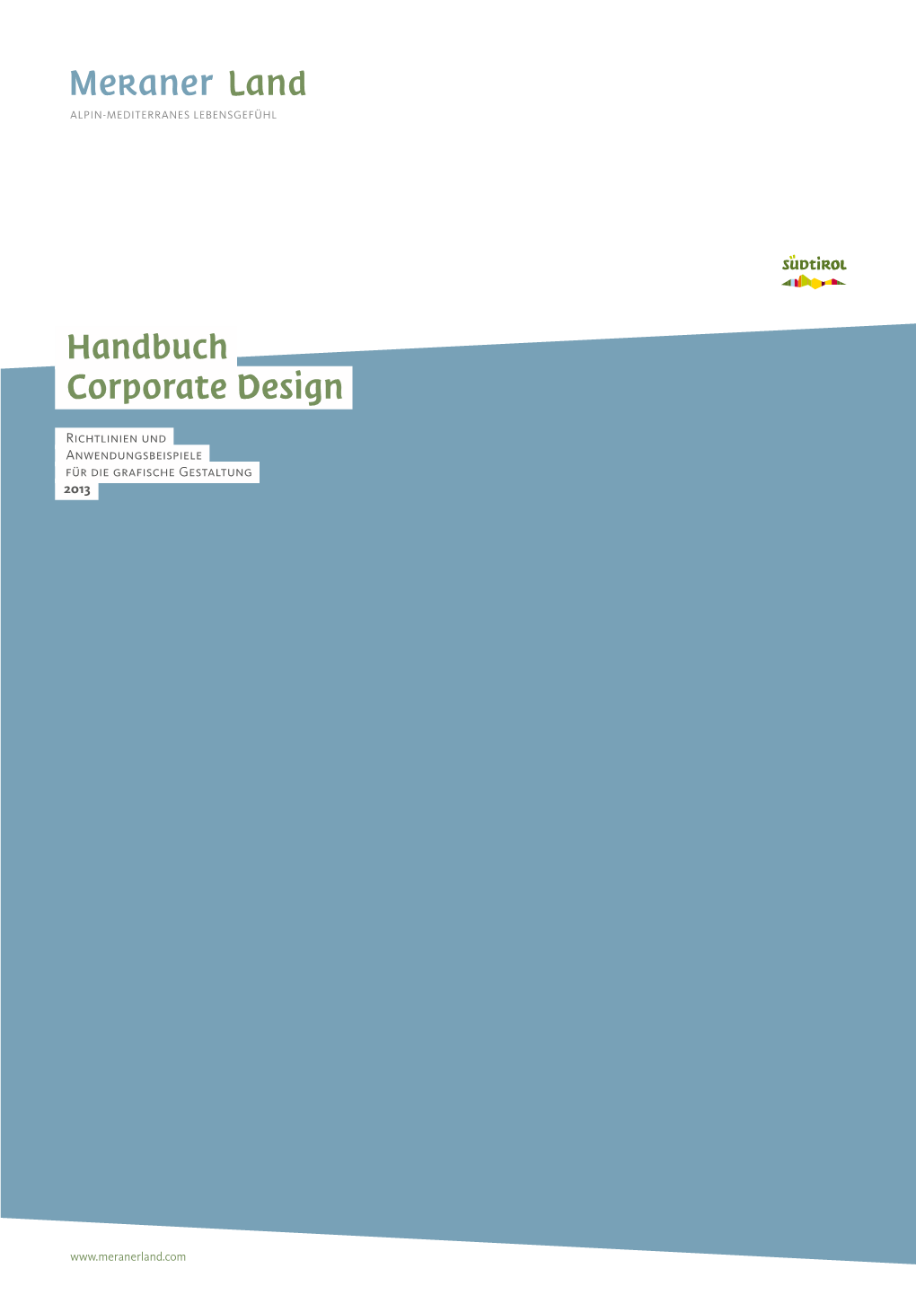 Meraner Land, Handbuch Corporate Design