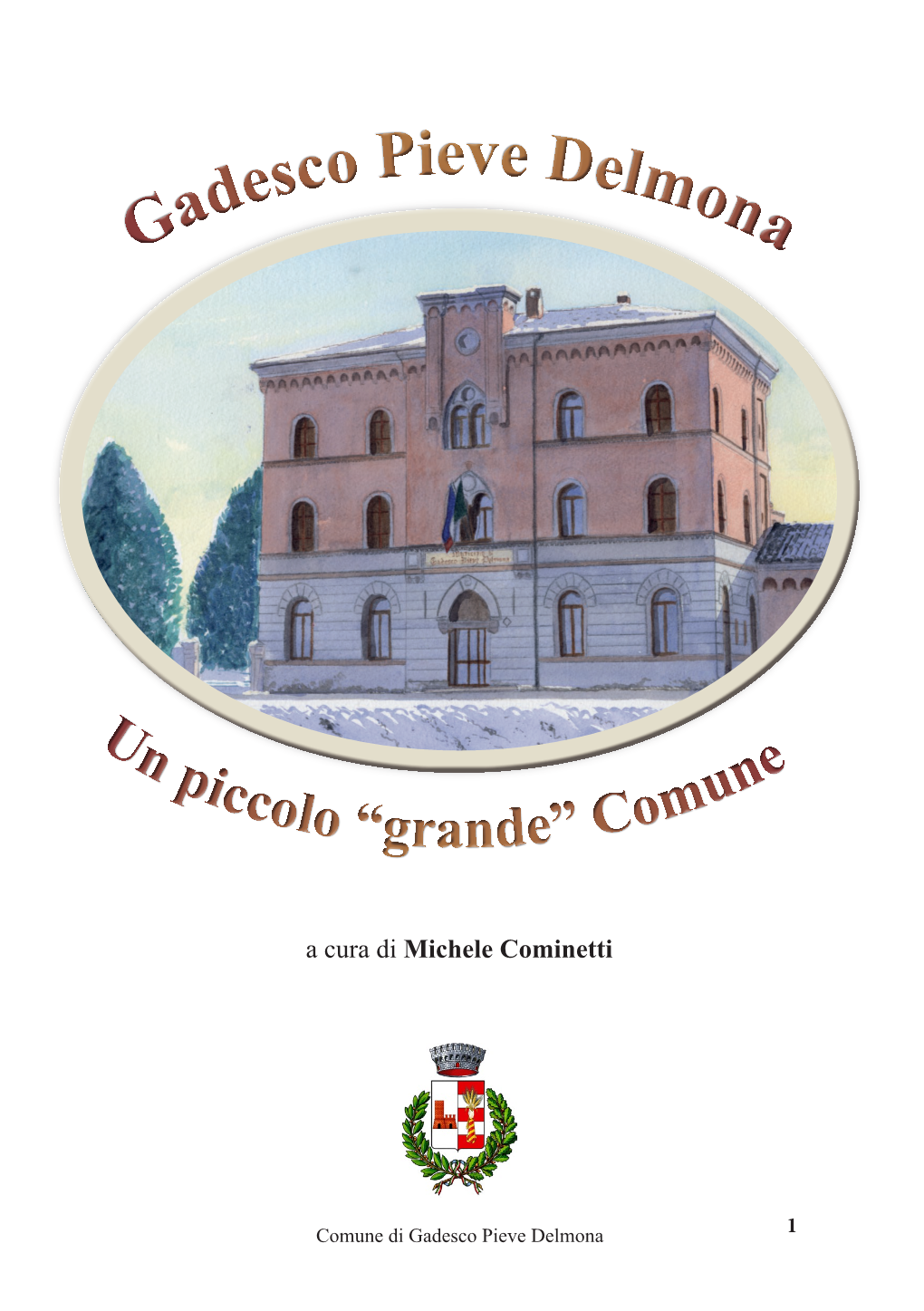 Comune Di Gadesco Pieve Delmona 1 a Cura Di Michele Cominetti