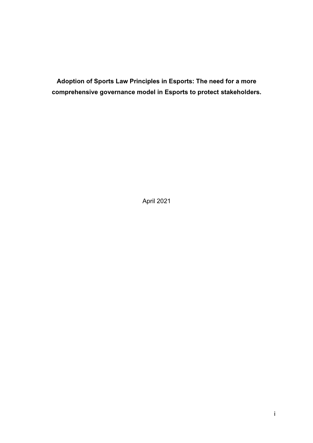 I Adoption of Sports Law Principles in Esports