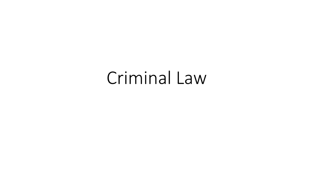 Criminal Law Chapter 4 – Criminal Law (Pg