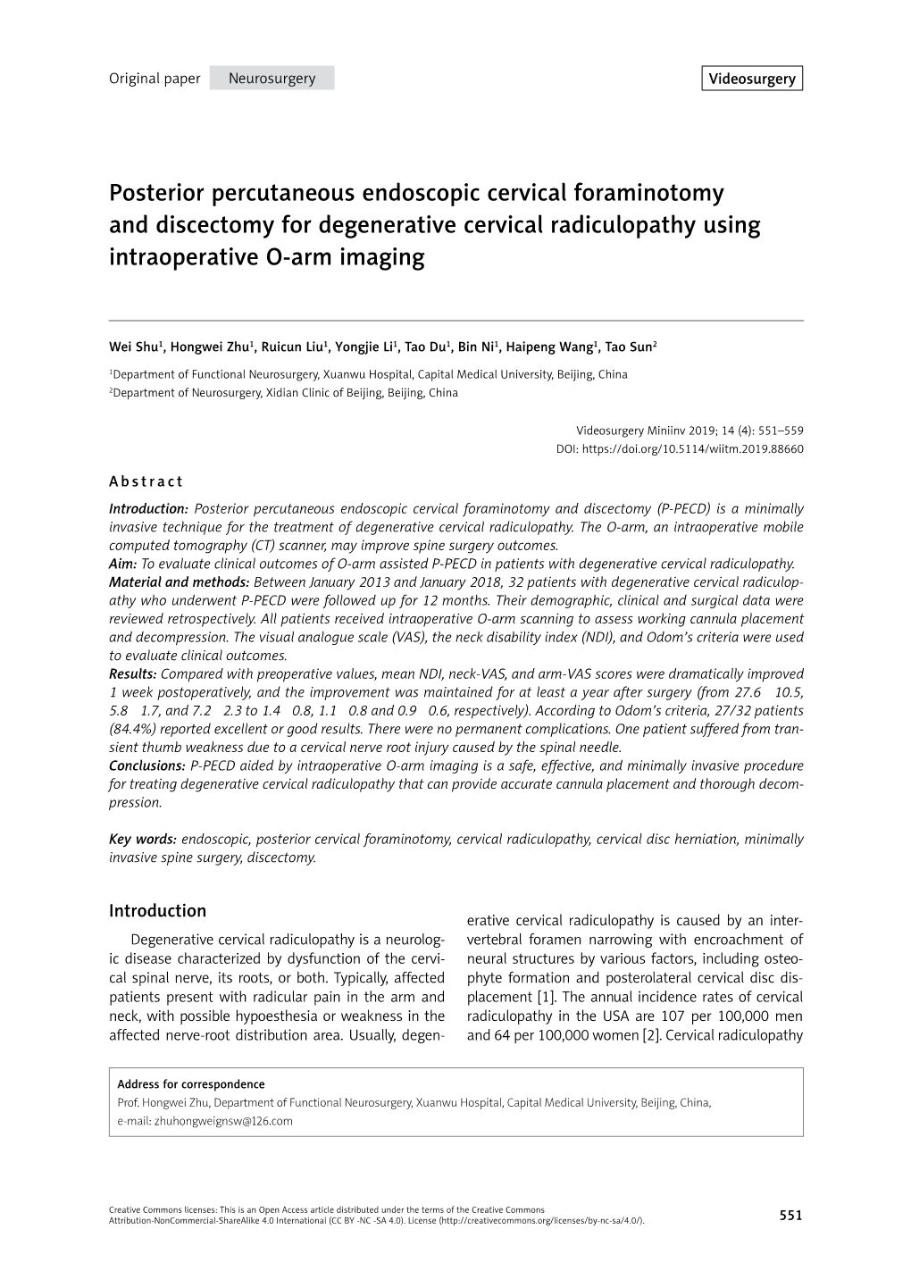 Posterior Percutaneous Endoscopic Cervical Foraminotomy and Discectomy for Degenerative Cervical Radiculopathy Using Intraoperative O-Arm Imaging