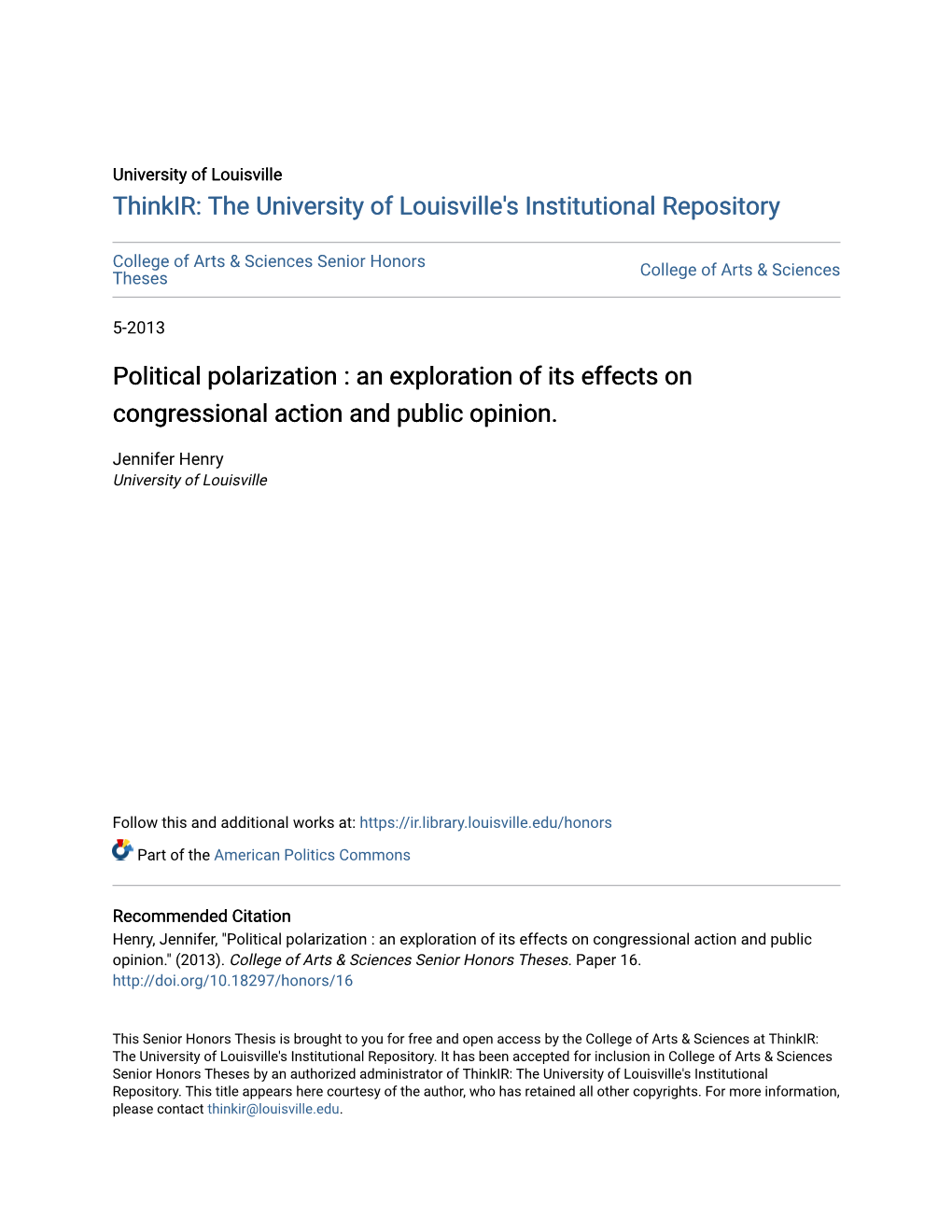 Political Polarization : an Exploration of Its Effects on Congressional Action and Public Opinion