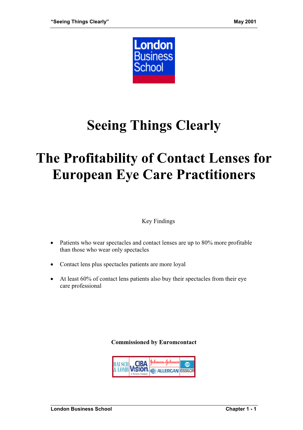 Seeing Things Clearly the Profitability of Contact Lenses for European