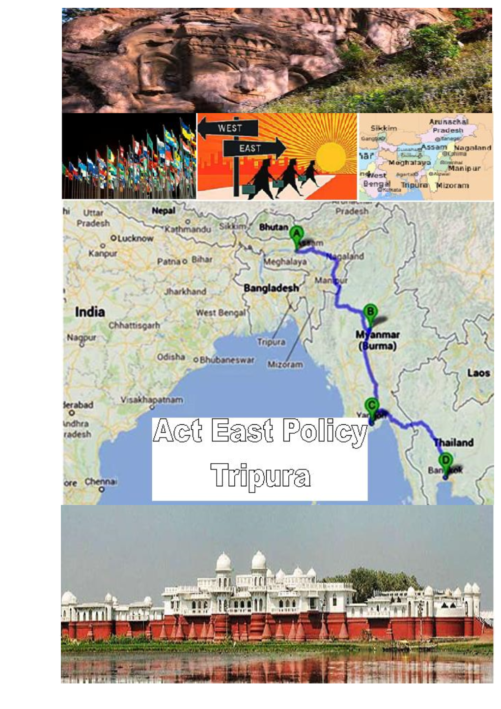 Tripura Act East Policy