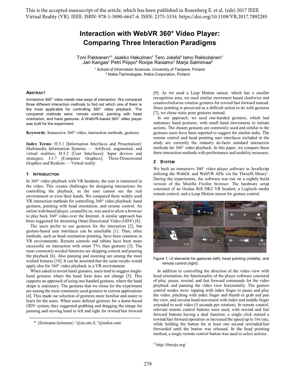 Interaction with Webvr 360° Video Player: Comparing Three Interaction Paradigms