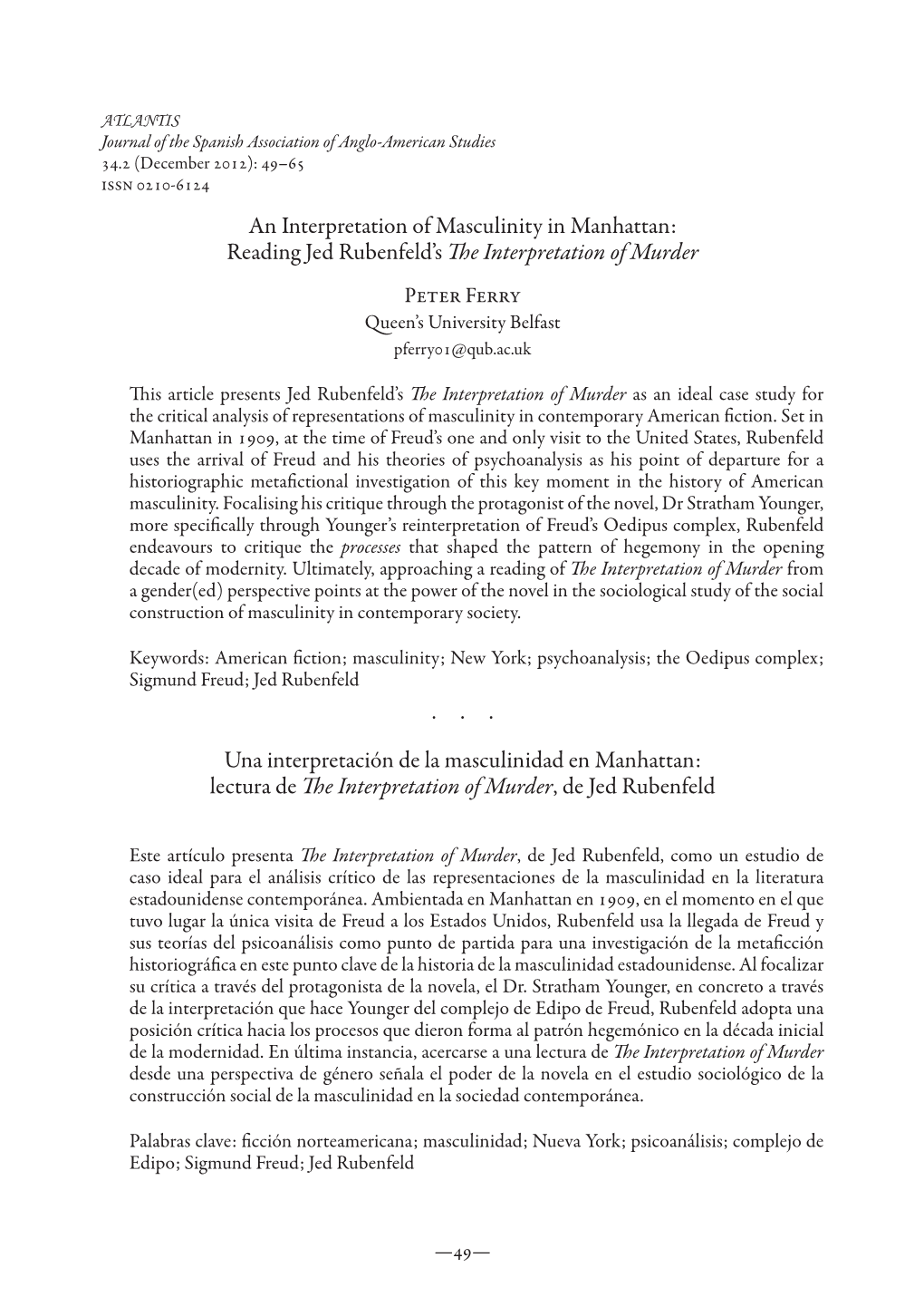 An Interpretation of Masculinity in Manhattan: Reading Jed Rubenfeld’S the Interpretation of Murder Peter Ferry Queen’S University Belfast Pferry01@Qub.Ac.Uk