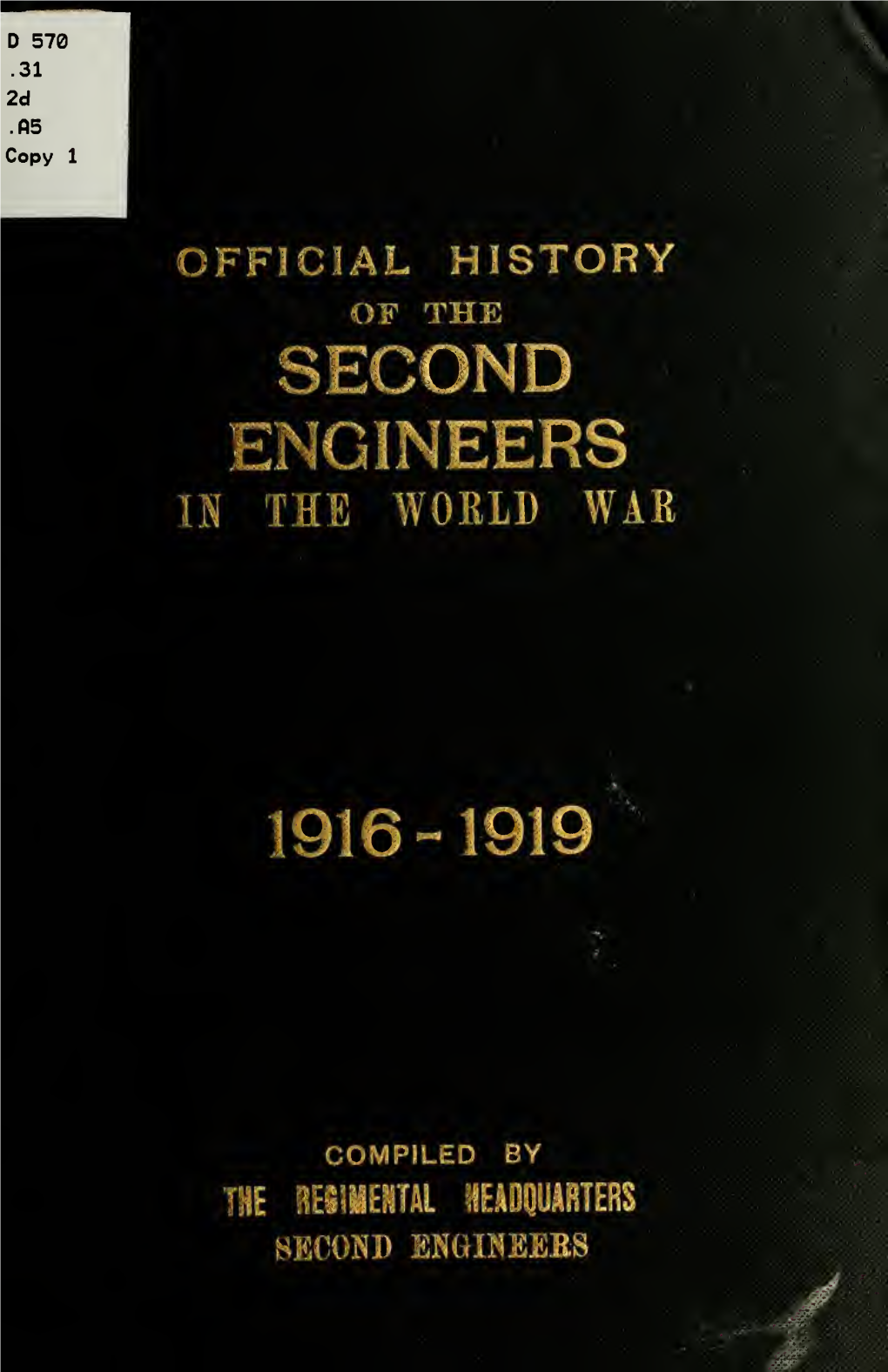 The Official History of the Second Regiment of Engineers and Second