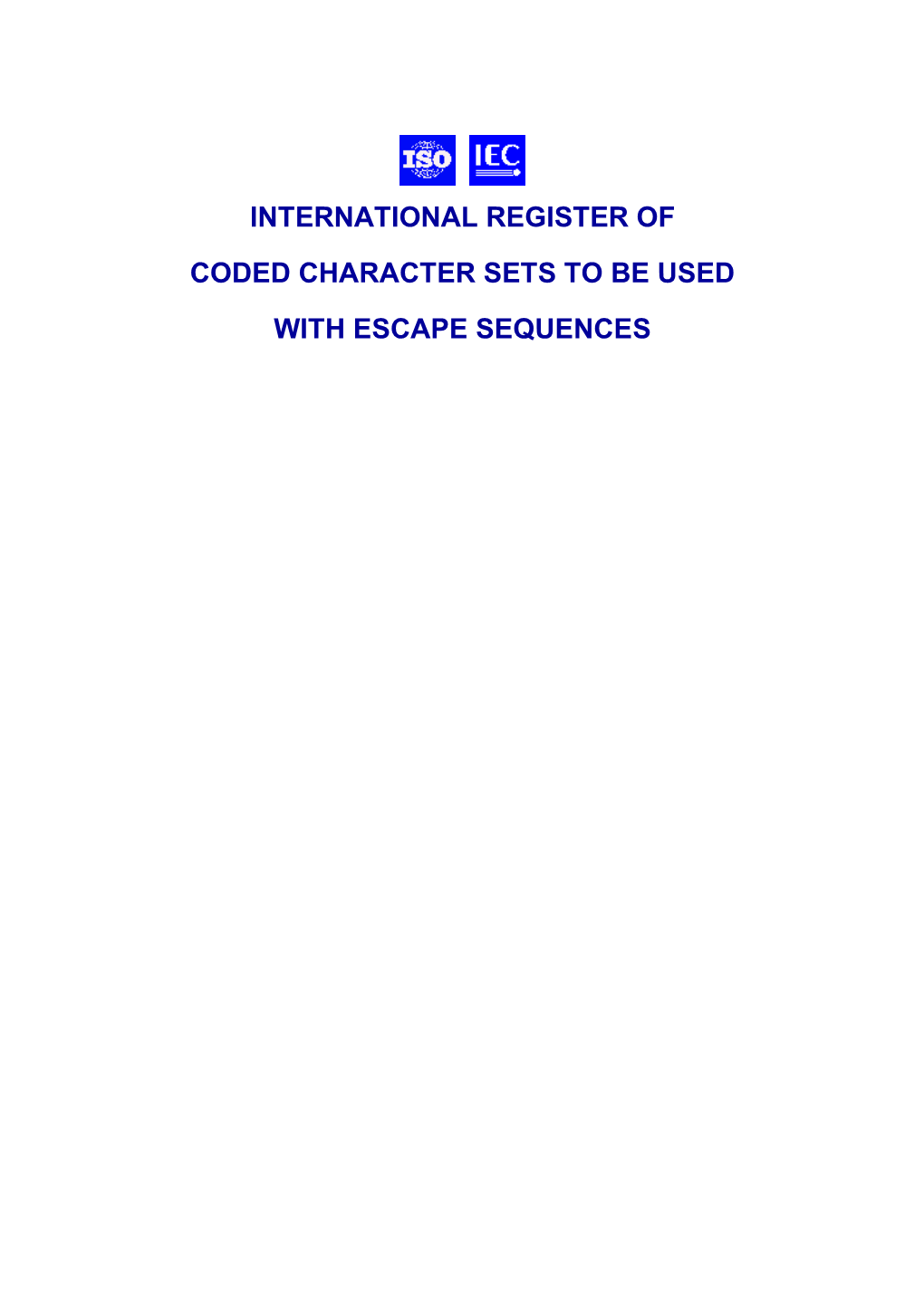 International Register of Coded Character Sets to Be Used with Escape Sequences for Information Interchange in Data Processing