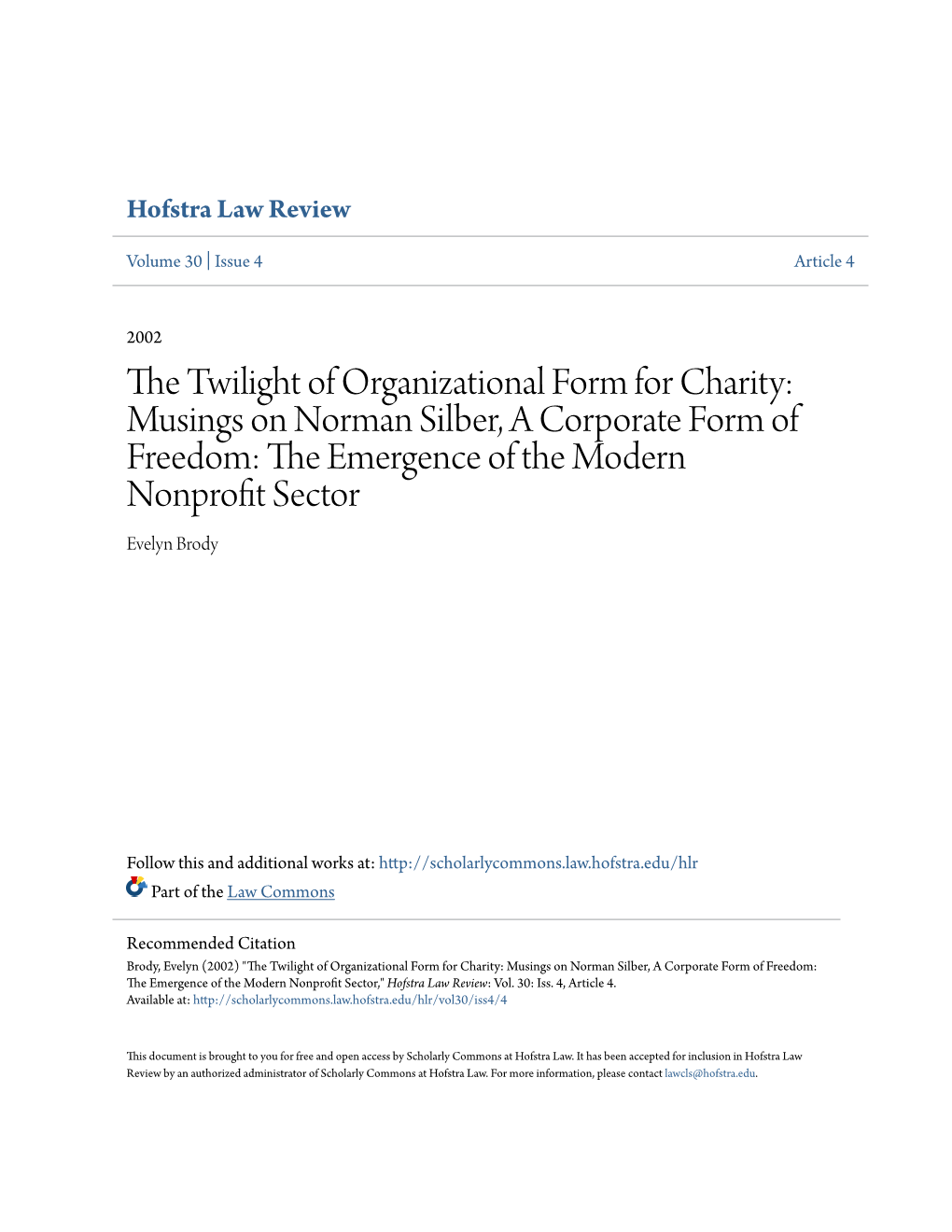 The Twilight of Organizational Form for Charity: Musings on Norma