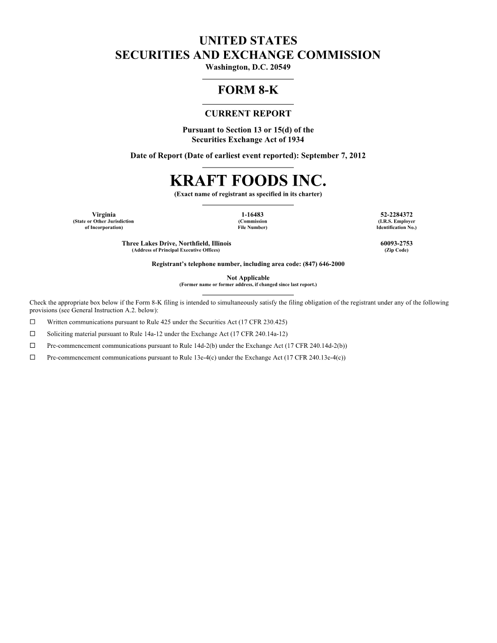 KRAFT FOODS INC. (Exact Name of Registrant As Specified in Its Charter)