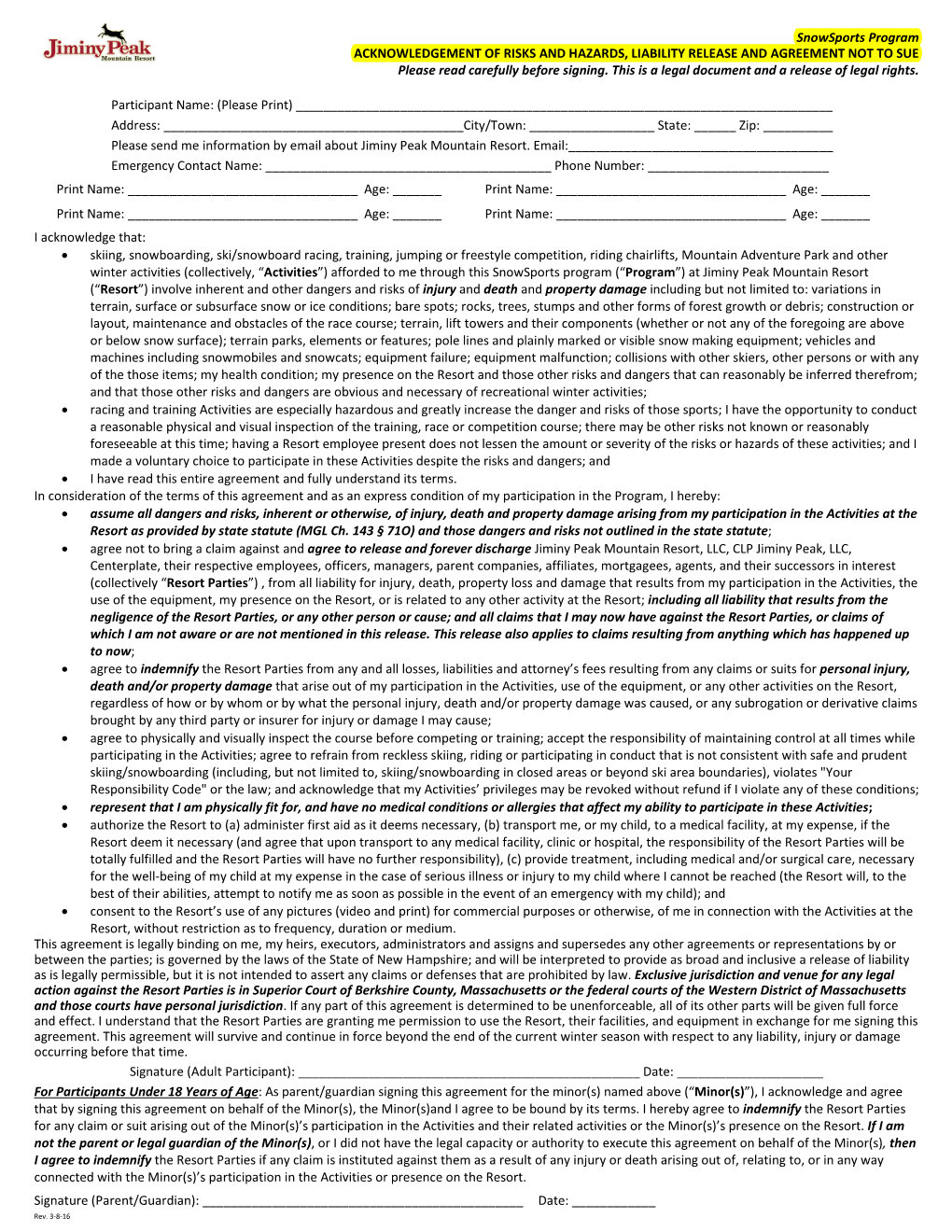 Snowsports Program ACKNOWLEDGEMENT of RISKS and HAZARDS, LIABILITY RELEASE and AGREEMENT NOT to SUE Please Read Carefully Before Signing