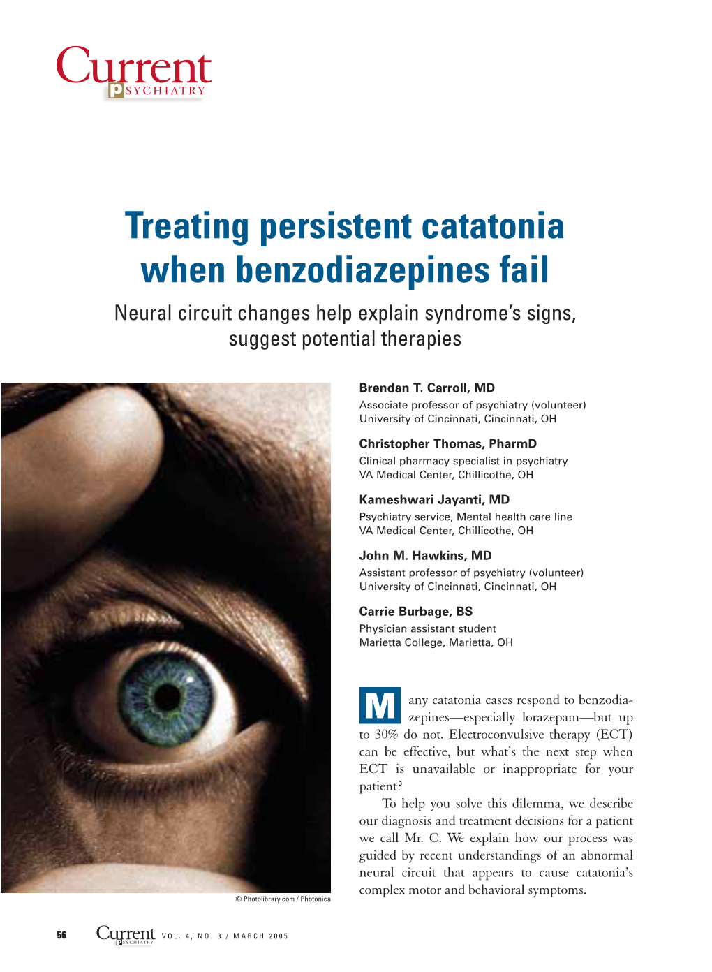Catatonia When Benzodiazepines Fail Neural Circuit Changes Help Explain Syndrome’S Signs, Suggest Potential Therapies