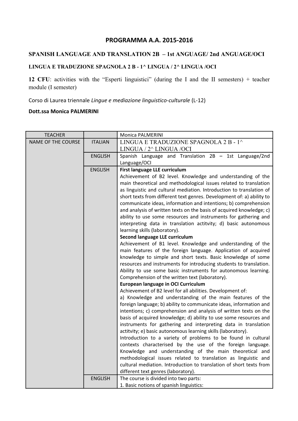 SPANISH LANGUAGE and TRANSLATION 2B 1St ANGUAGE/ 2Nd ANGUAGE/OCI