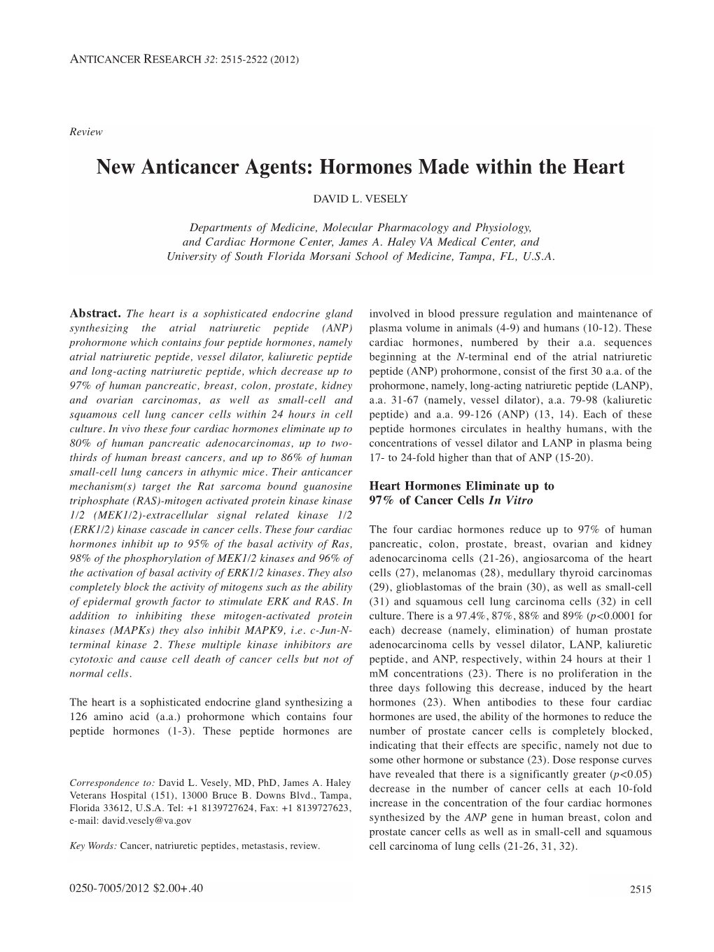 New Anticancer Agents: Hormones Made Within the Heart