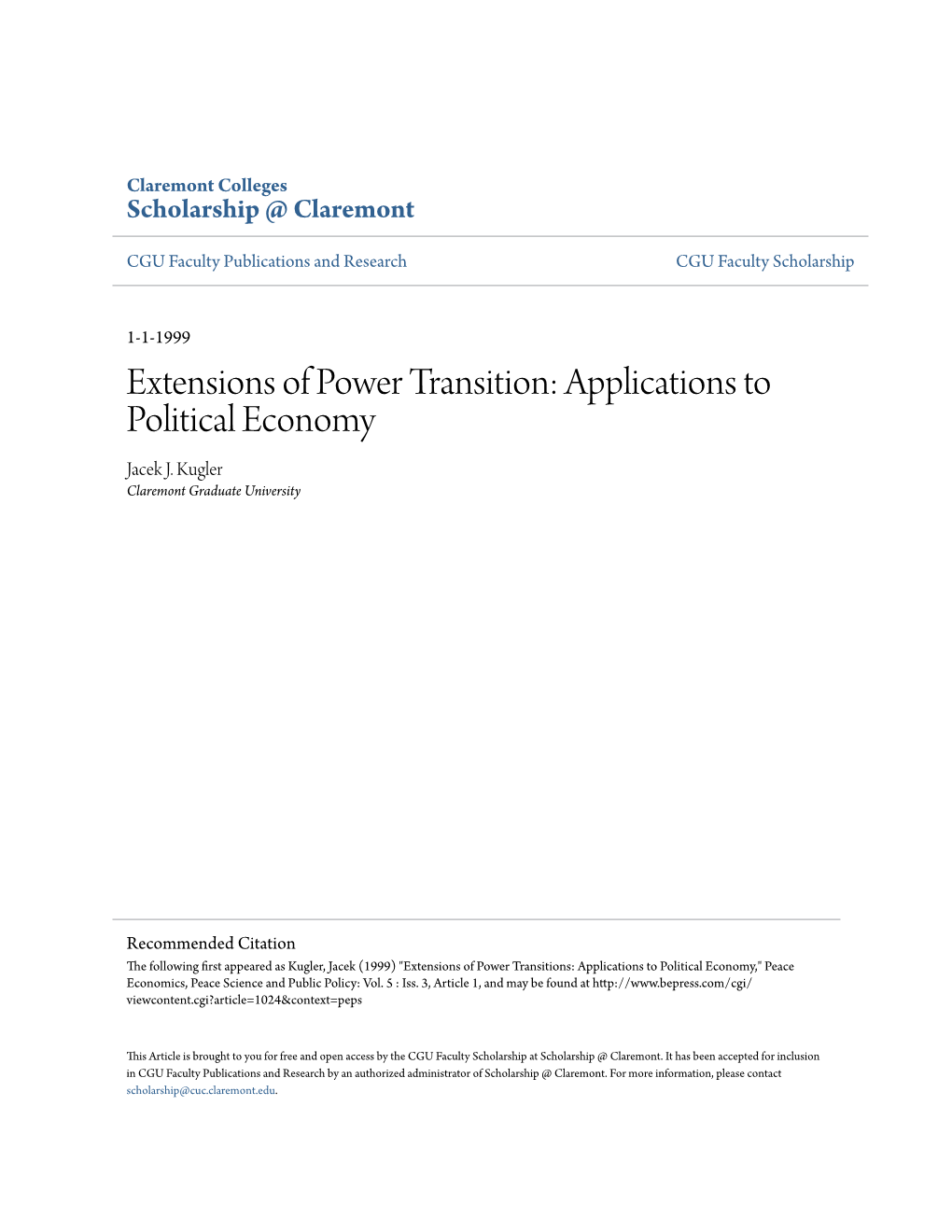 Extensions of Power Transition: Applications to Political Economy Jacek J