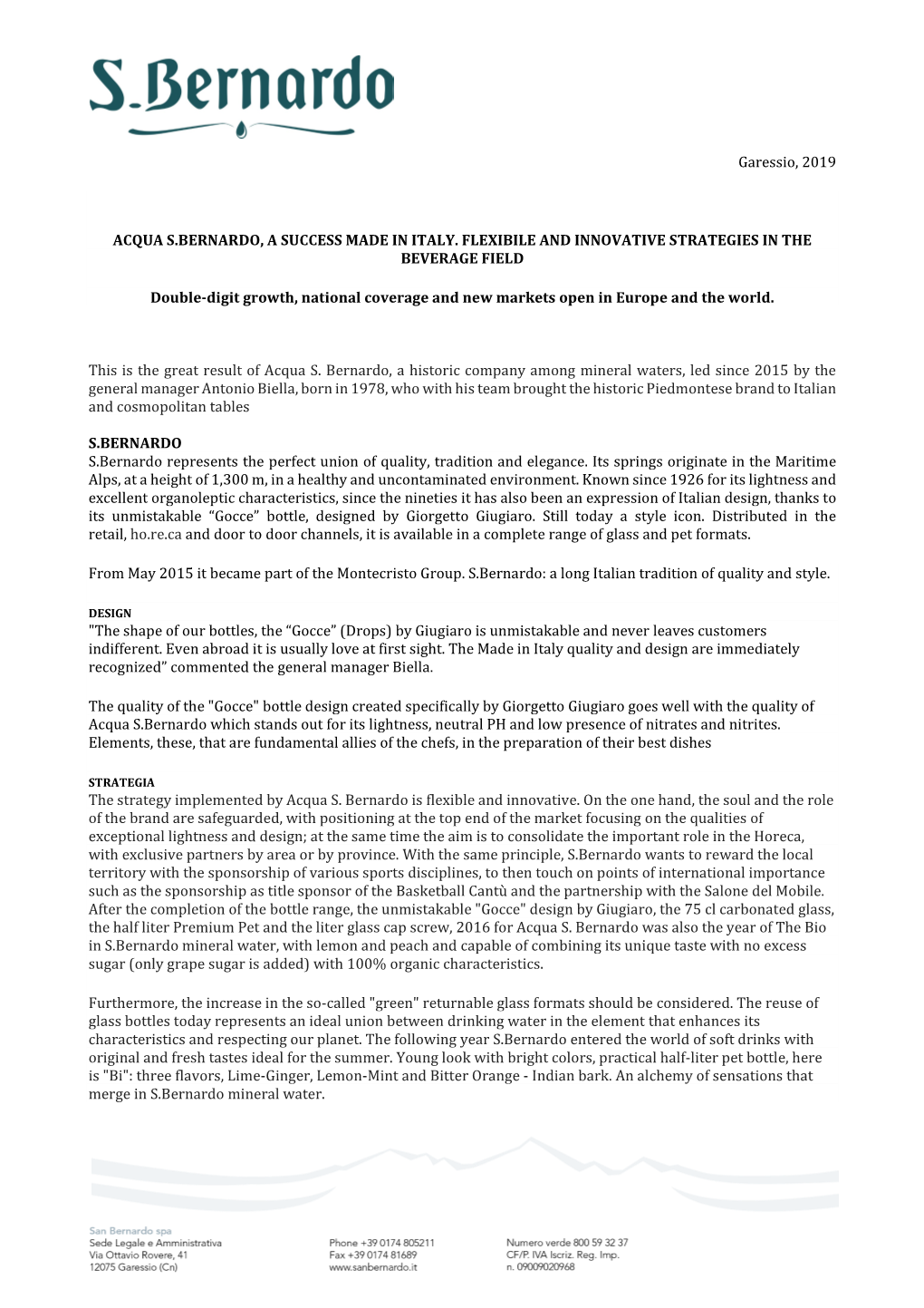 Garessio, 2019 ACQUA S.BERNARDO, a SUCCESS MADE in ITALY. FLEXIBILE and INNOVATIVE STRATEGIES in the BEVERAGE FIELD Double-Digit