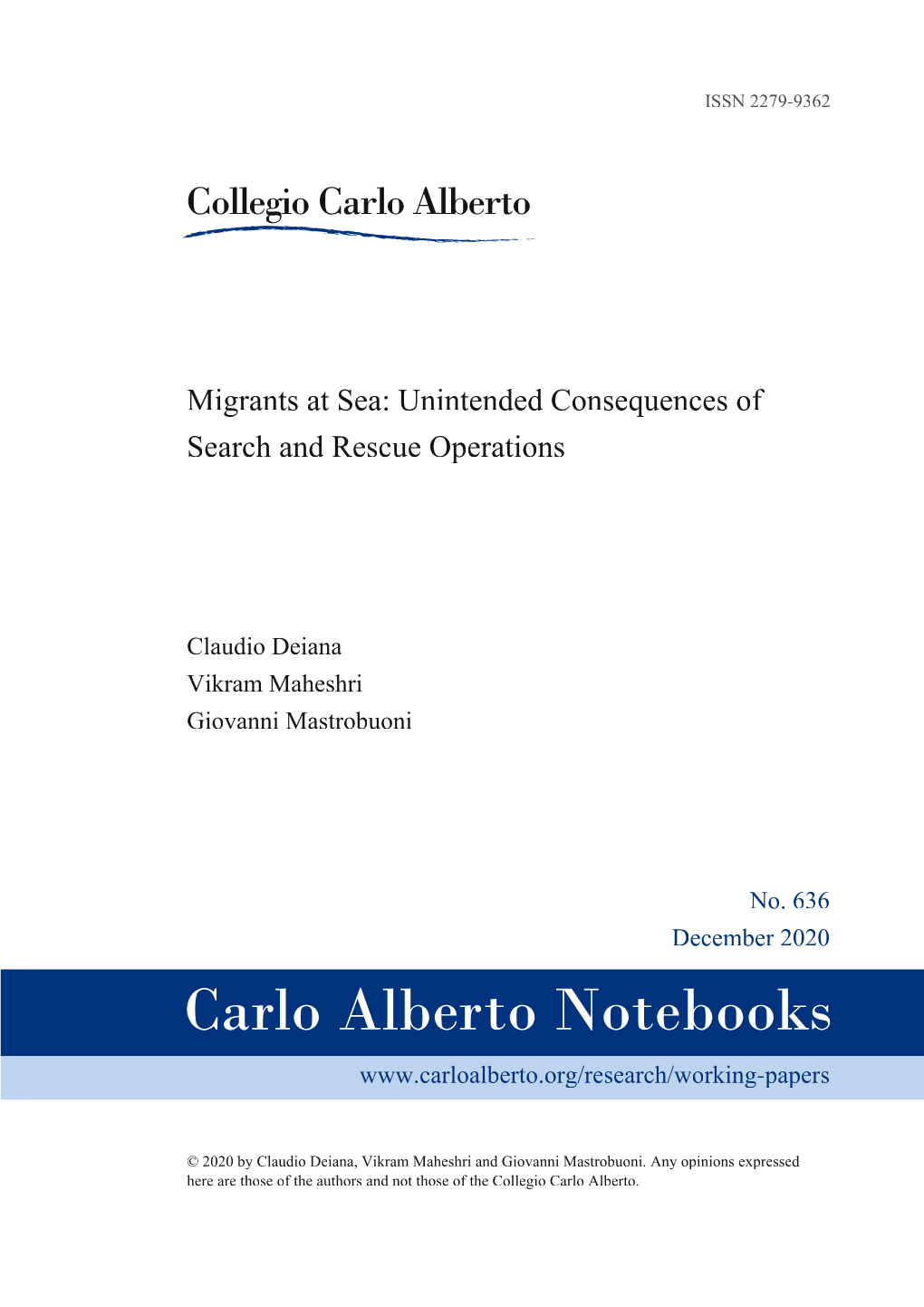 Migrants at Sea: Unintended Consequences of Search and Rescue Operations*