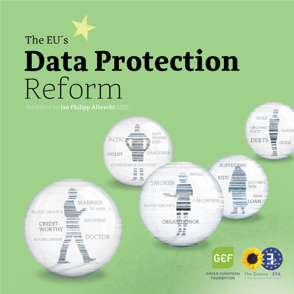 Data Protection Reform Published by Jan Philipp Albrecht MEP