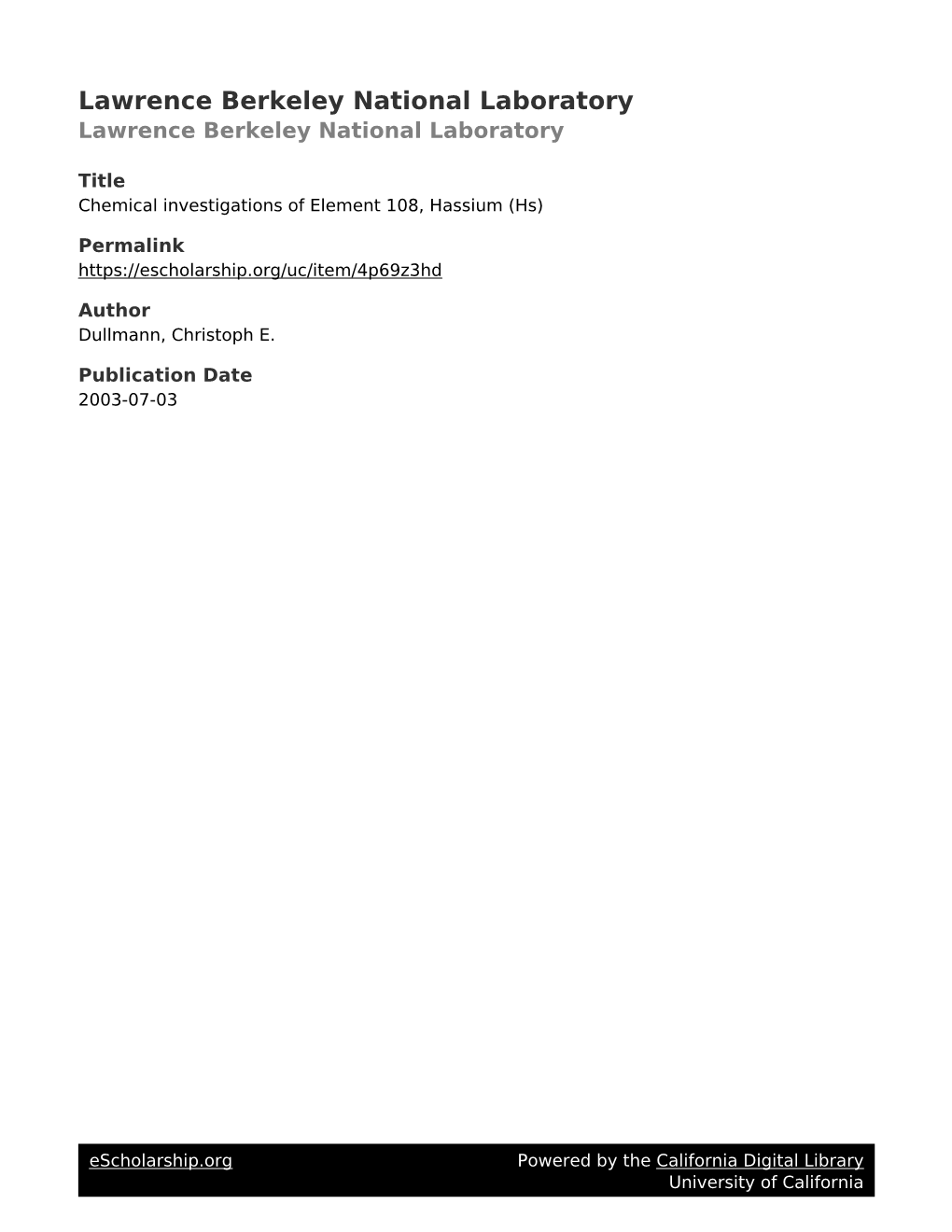 Chemical Investigations of Element 108, Hassium (Hs)