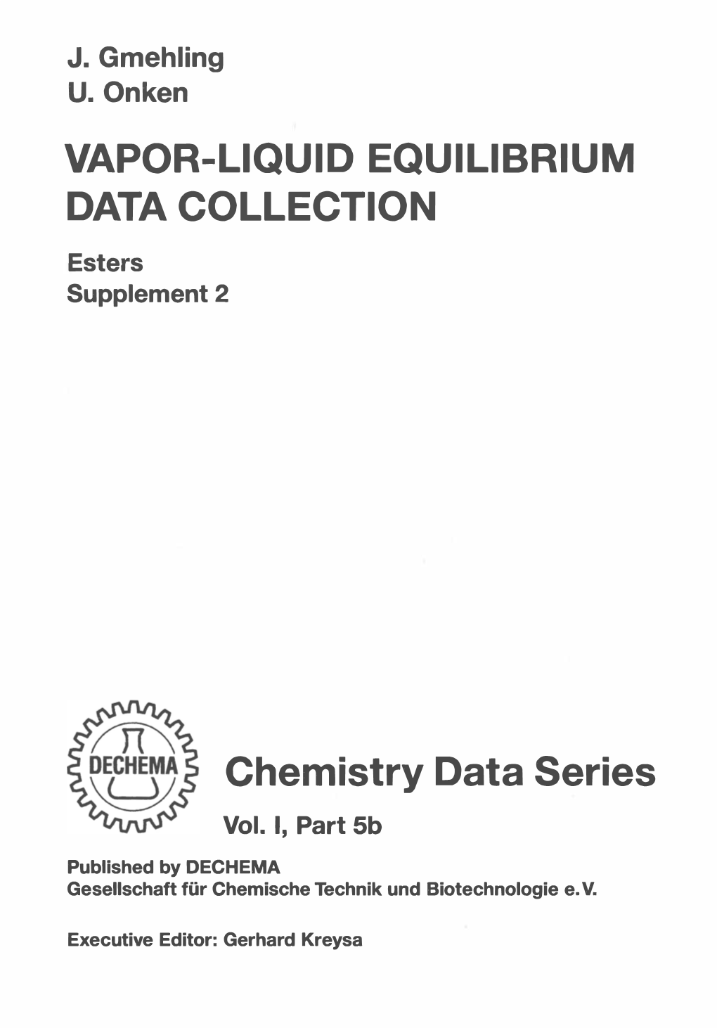 VAPOR-LIQUID EQUILIBRIUM DATA COLLECTION Chemistry Data Series