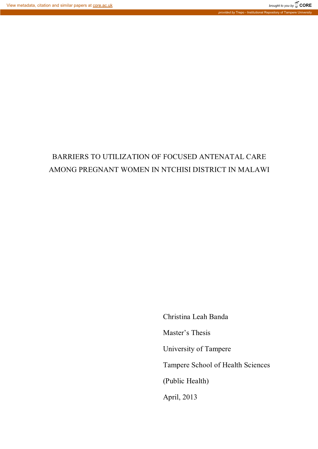 Barriers to Utilization of Focused Antenatal Care Among Pregnant Women in Ntchisi District in Malawi