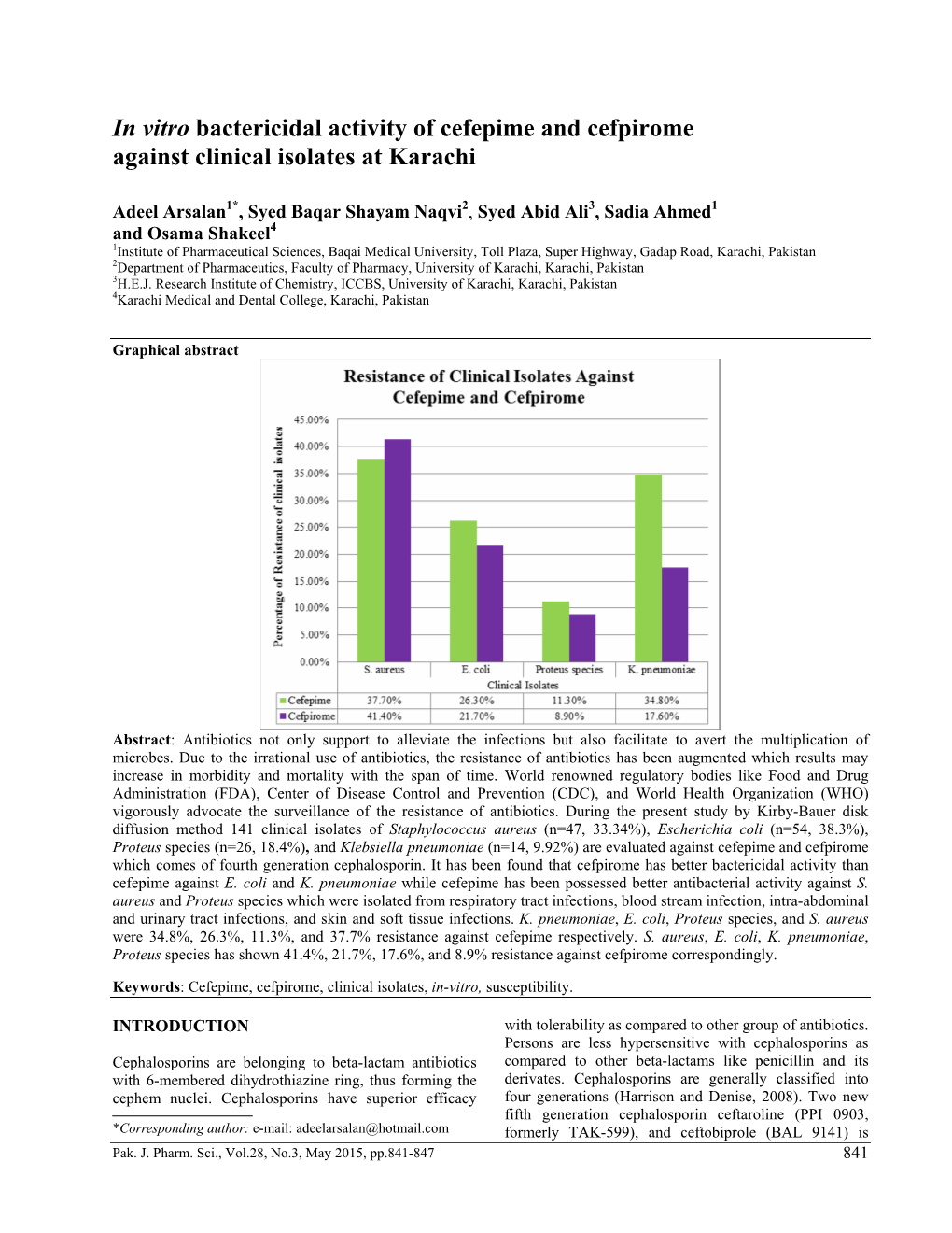 In Vitro Bactericidal Activity of Cefepime and Cefpirome Against Clinical Isolates at Karachi