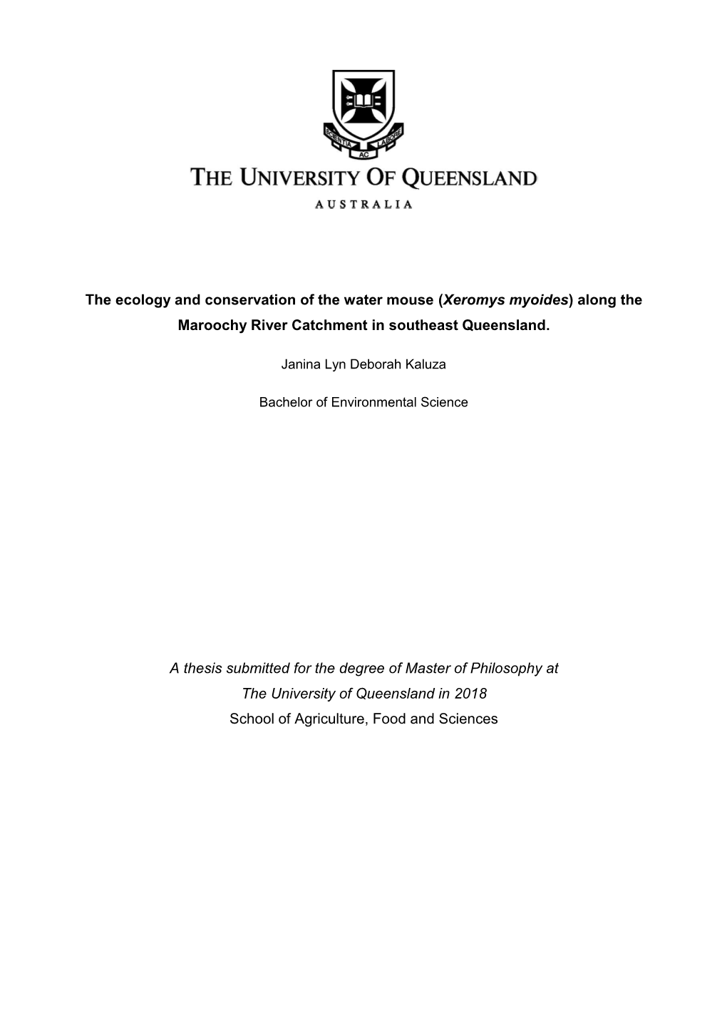 The Ecology and Conservation of the Water Mouse (Xeromys Myoides) Along the Maroochy River Catchment in Southeast Queensland