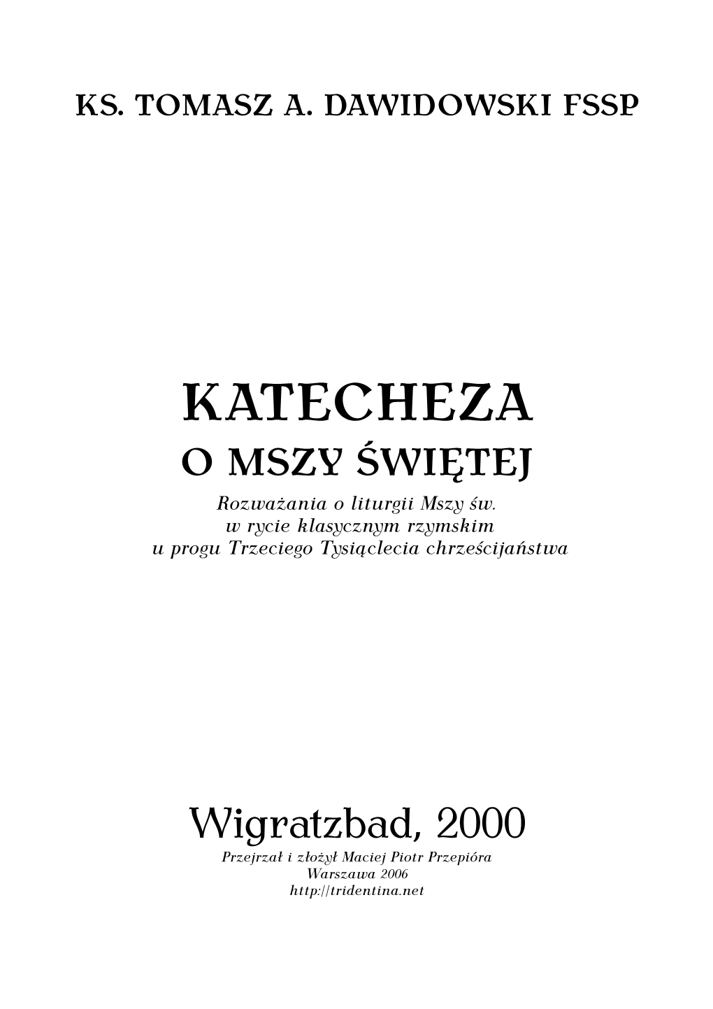 O MSZY ŚWIĘTEJ Rozważania O Liturgii Mszy Św