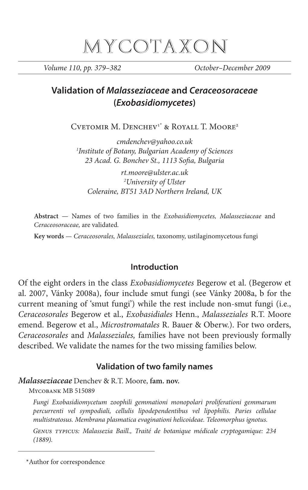 Validation of Malasseziaceae and Ceraceosoraceae (Exobasidiomycetes)