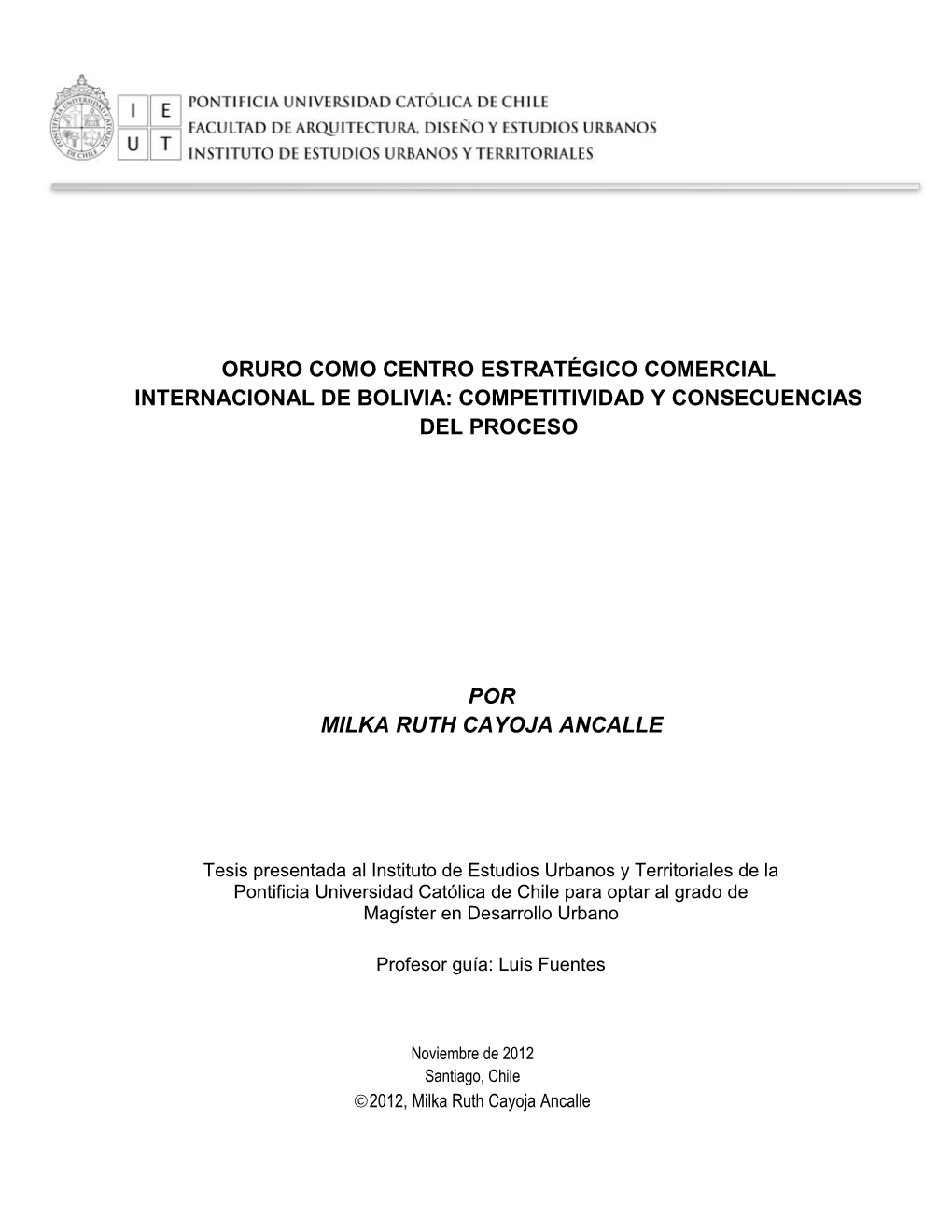Oruro Como Centro Estratégico Comercial Internacional De Bolivia: Competitividad Y Consecuencias Del Proceso
