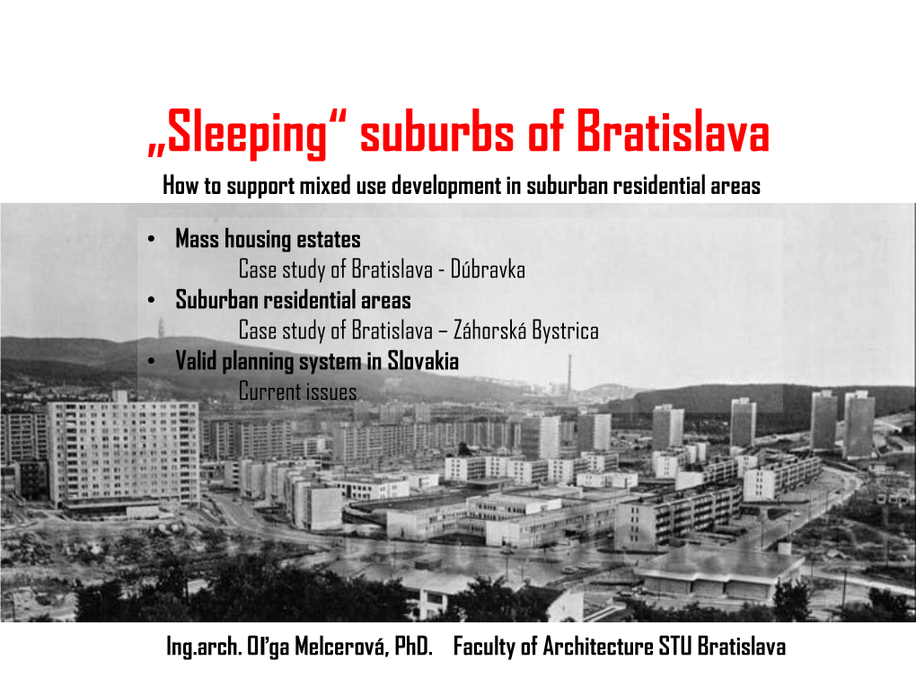 Sleeping Suburbs of Bratislava