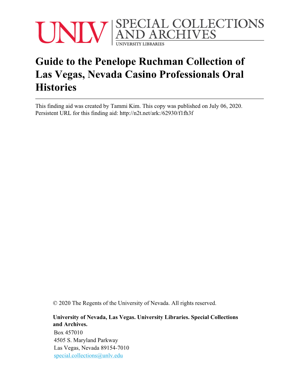 Guide to the Penelope Ruchman Collection of Las Vegas, Nevada Casino Professionals Oral Histories