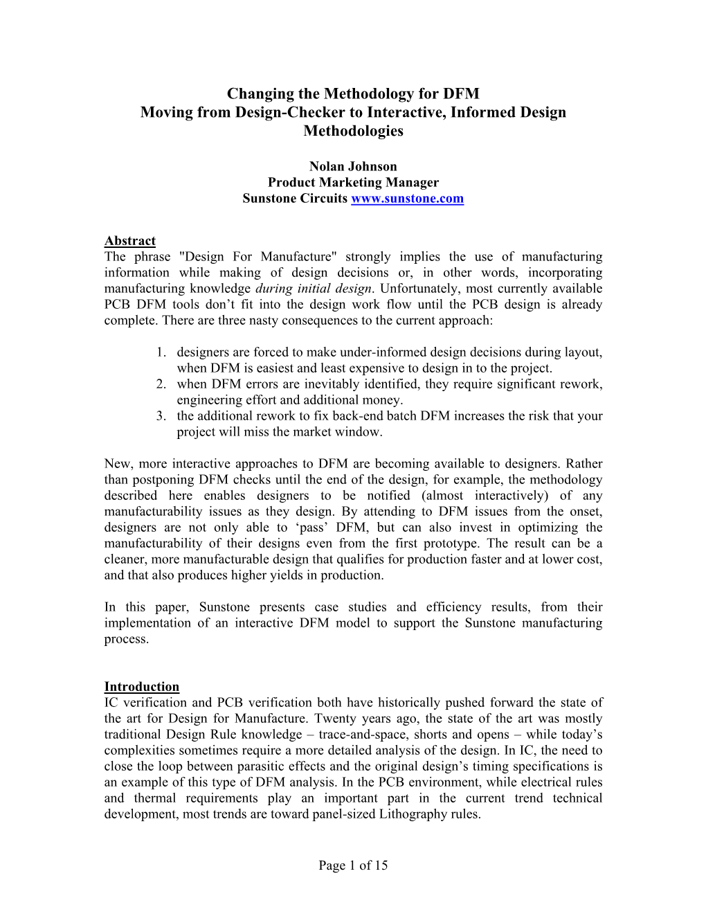 Changing the Methodology for DFM Moving from Design-Checker to Interactive, Informed Design Methodologies