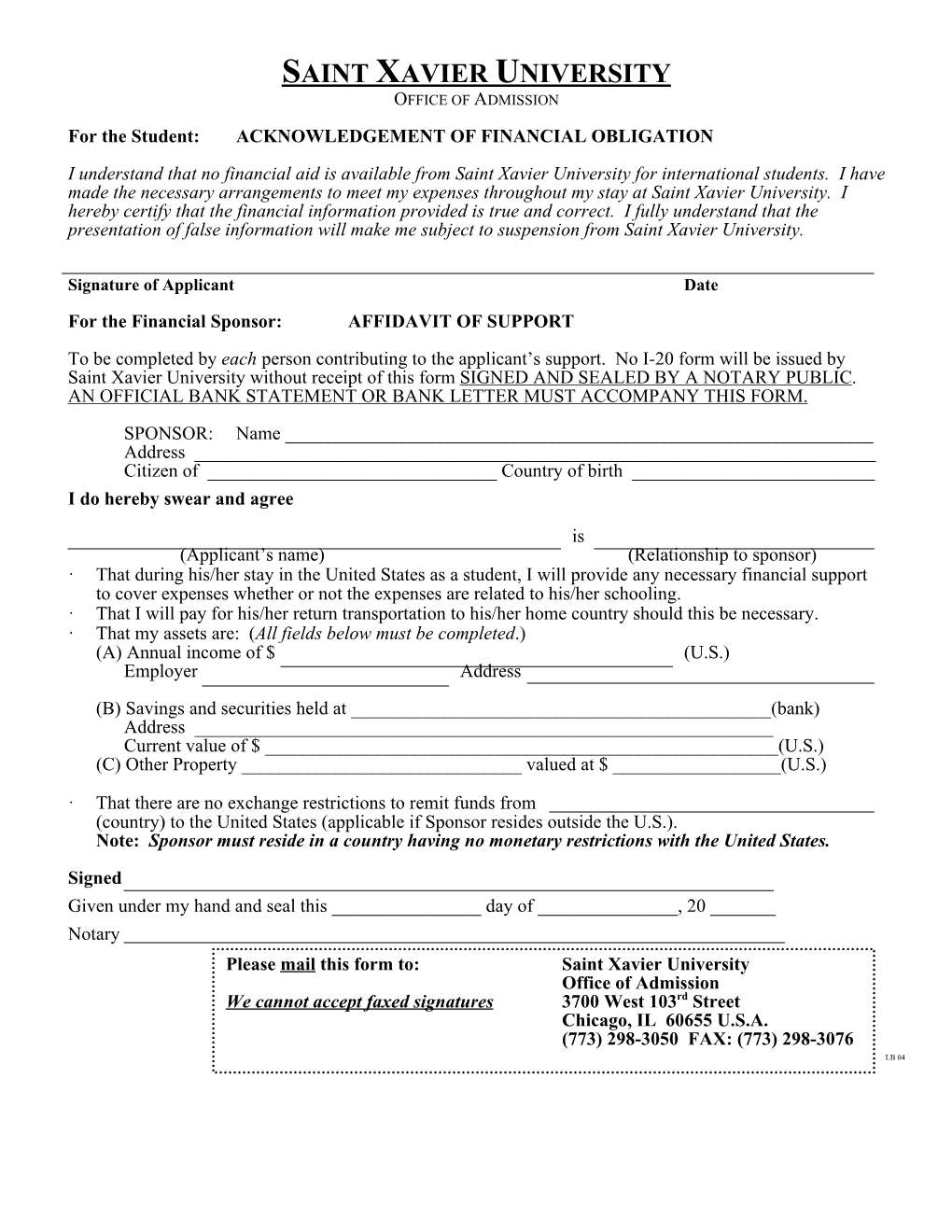 AFFIDAVIT of SUPPORT to Be Completed by Each Person Contributing to the Applicant’S Support