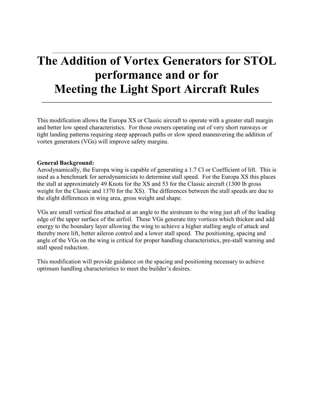 The Addition of Vortex Generators for STOL Performance and Or for Meeting the Light Sport Aircraft Rules ______