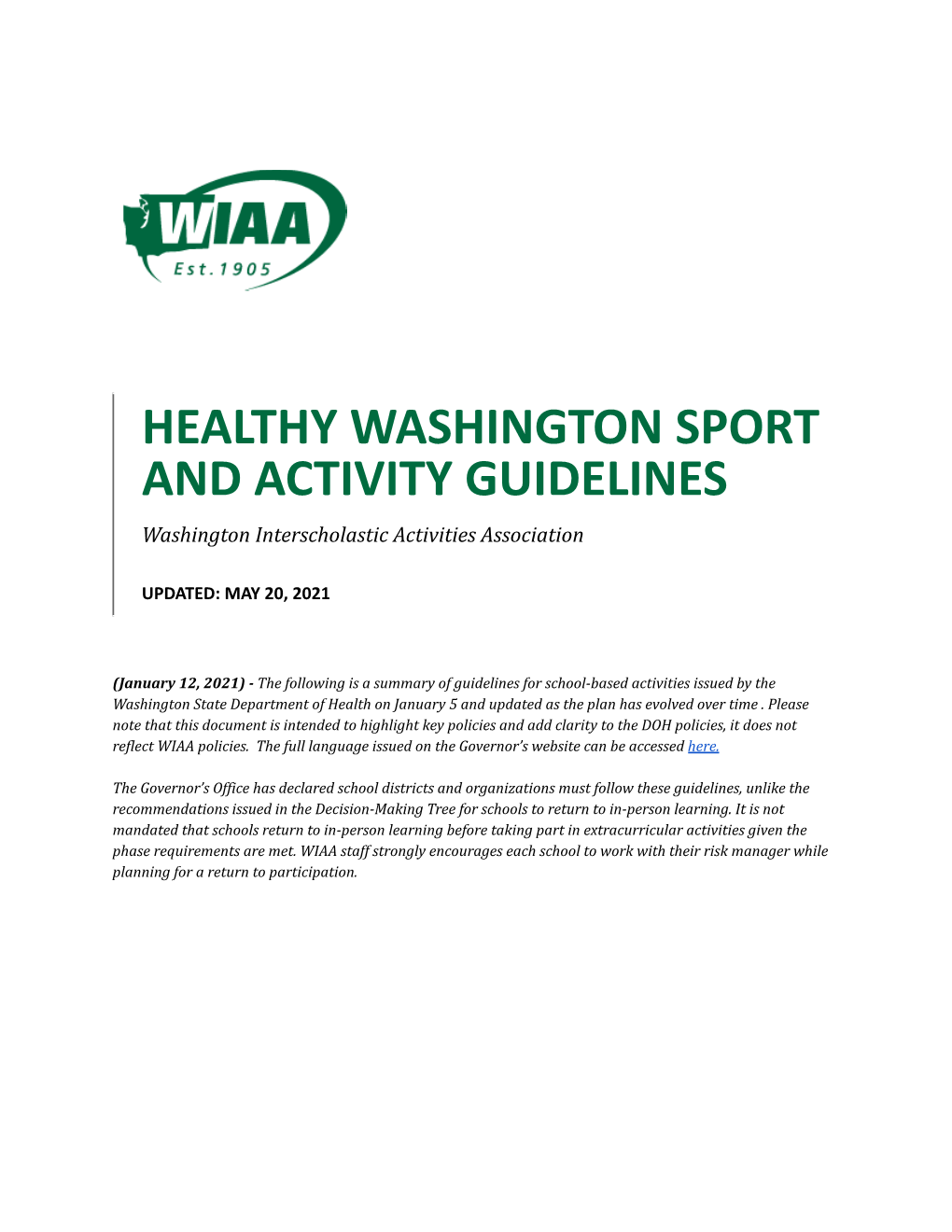 HEALTHY WASHINGTON SPORT and ACTIVITY GUIDELINES Washington Interscholastic Activities Association