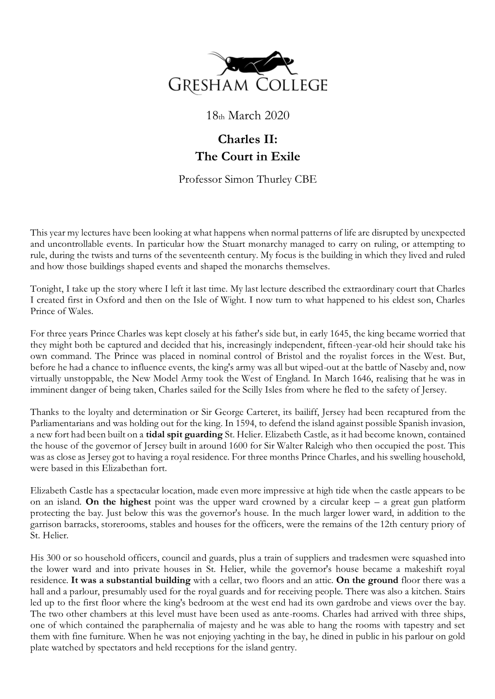 18Th March 2020 Charles II: the Court in Exile Professor Simon Thurley CBE