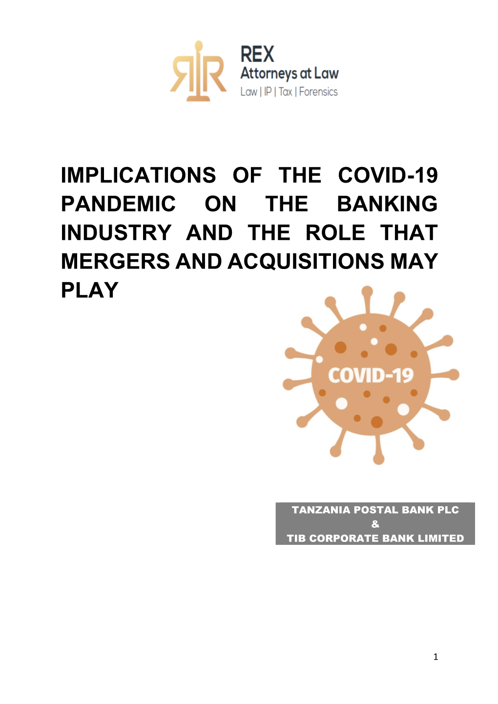 Implications of the Covid-19 Pandemic on the Banking Industry and the Role That Mergers and Acquisitions May Play