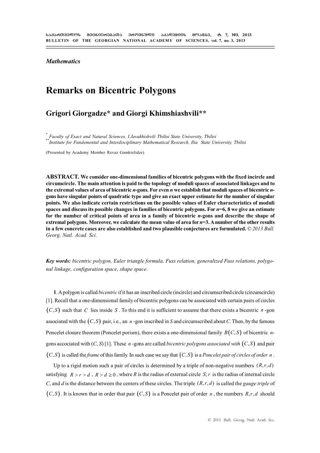 Remarks on Bicentric Polygons