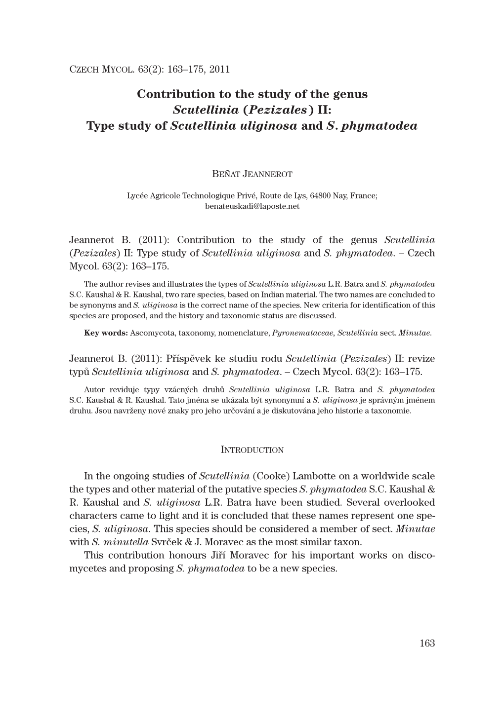 Contribution to the Study of the Genus Scutellinia (Pezizales) II: Type Study of Scutellinia Uliginosa and S